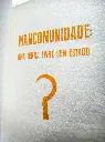 Mancomunidade: uma terra livre sem estado