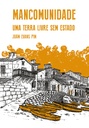 Mancomunidade: uma terra livre sem estado